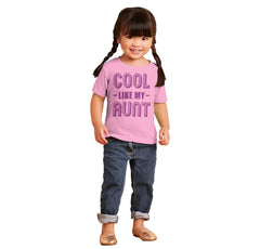 Cool Like My Aunt Infant Toddler T Shirt-Direct To Garment Print-Brisco Baby