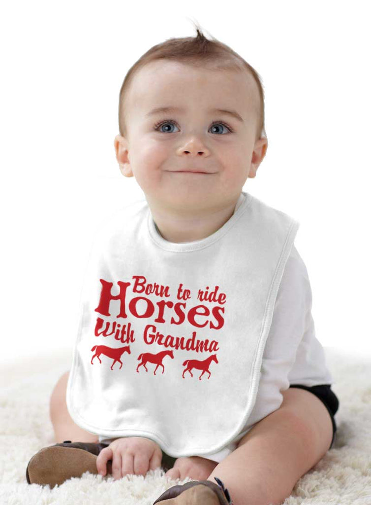 Born To Ride Horses With Grandma Infant Baby Bib-Direct To Garment Print-Brisco Baby