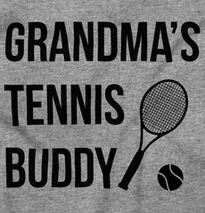Grandma's Tennis Buddy Infant Toddler T Shirt-Direct To Garment Print-Brisco Baby