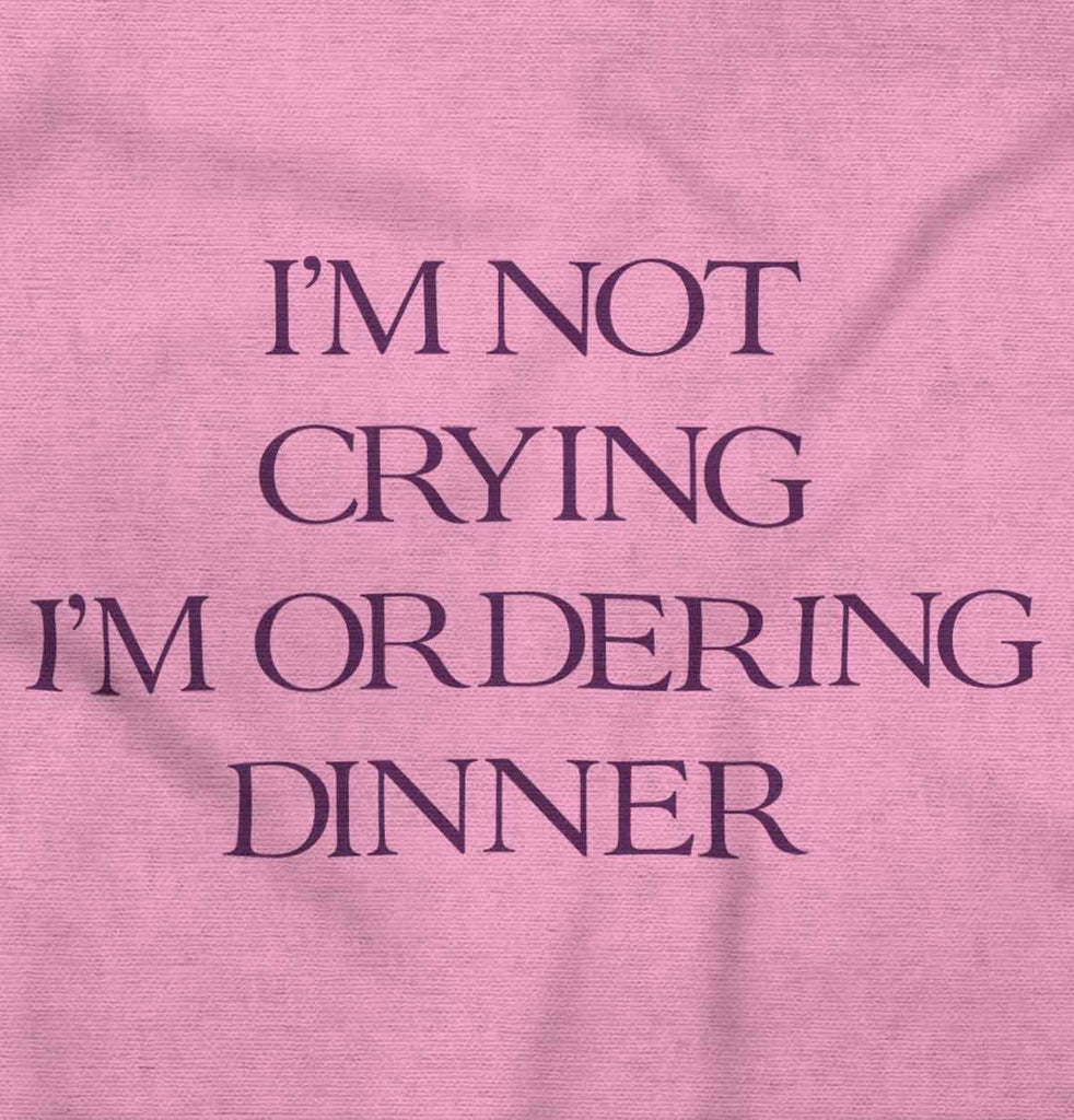 I'm Not Crying Infant Toddler T Shirt-Direct To Garment Print-Brisco Baby