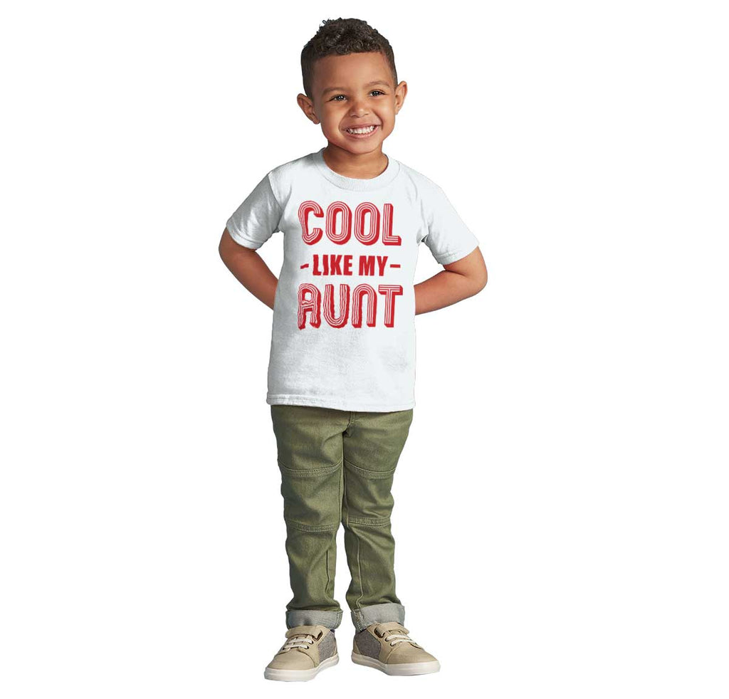 Cool Like My Aunt Infant Toddler T Shirt-Direct To Garment Print-Brisco Baby