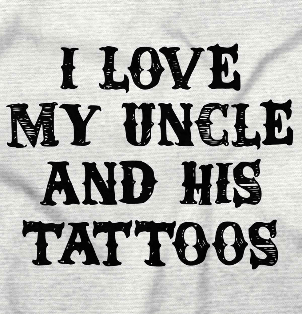 Uncle's Tattoos Infant Toddler T Shirt-Direct To Garment Print-Brisco Baby