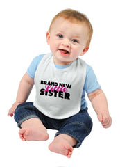 Brand New Little Sister Infant Baby Bib-Direct To Garment Print-Brisco Baby
