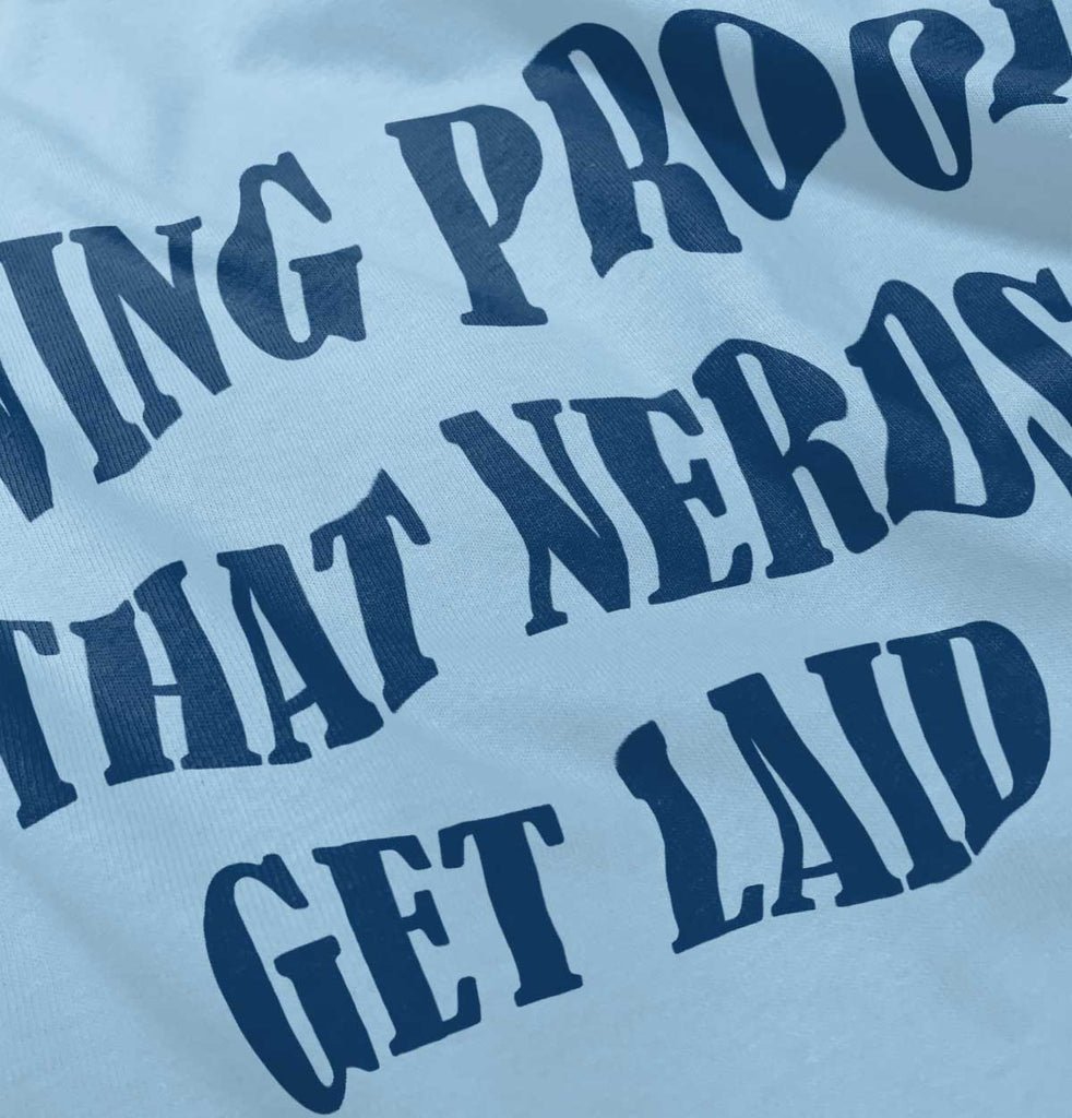 Nerds Get Laid Infant Baby Bib-Direct To Garment Print-Brisco Baby