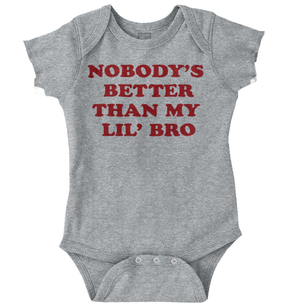 Nobody's Better Than My Lil' Bro Romper Bodysuit-Direct To Garment Print-Brisco Baby