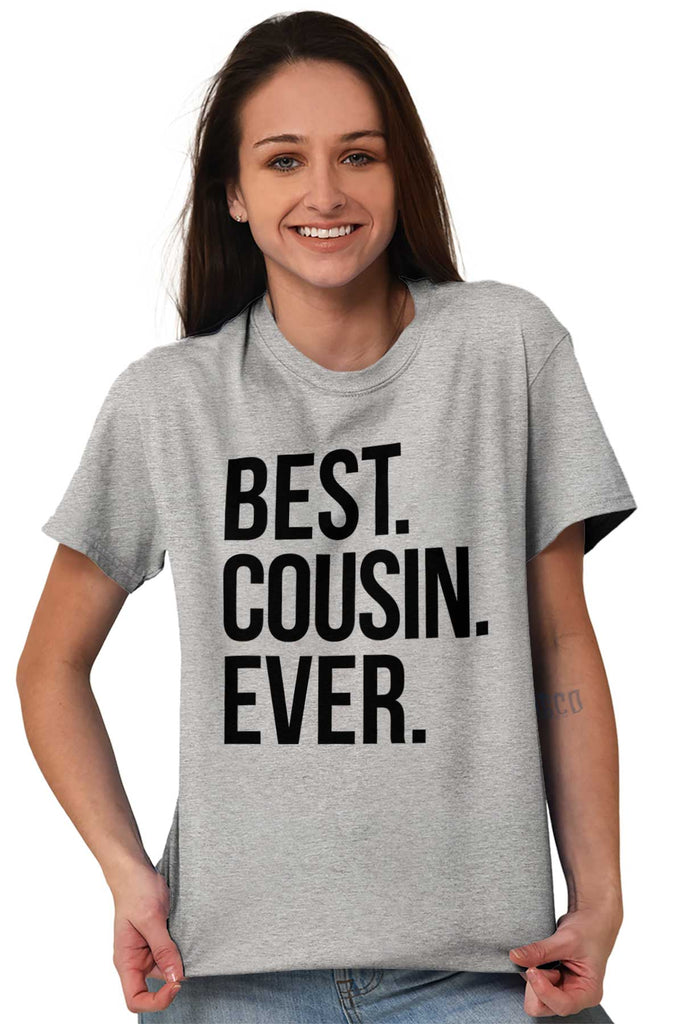 Best Cousin Ever T Shirt-Direct To Garment Print-Brisco Baby