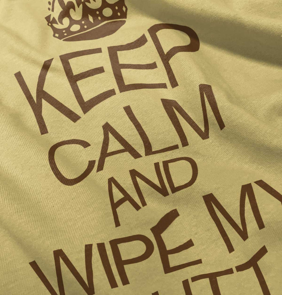 Wipe My Butt Infant Toddler T Shirt-Direct To Garment Print-Brisco Baby
