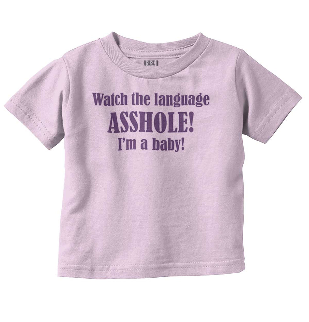 Watch The Language Infant Toddler T Shirt-Direct To Garment Print-Brisco Baby