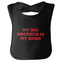 My Big Brother Is My Hero Infant Baby Bib-Direct To Garment Print-Brisco Baby
