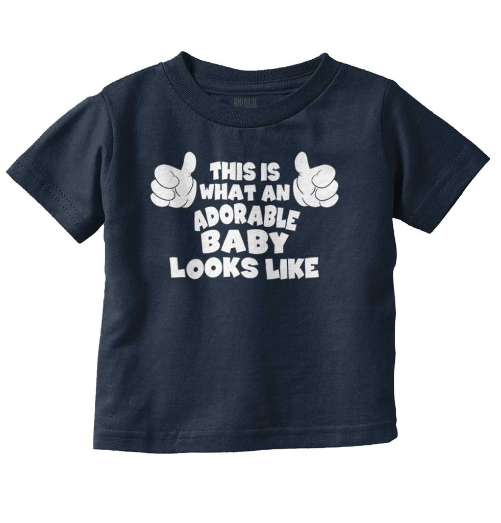 Adorable Looks Like Infant Toddler T Shirt-Direct To Garment Print-Brisco Baby