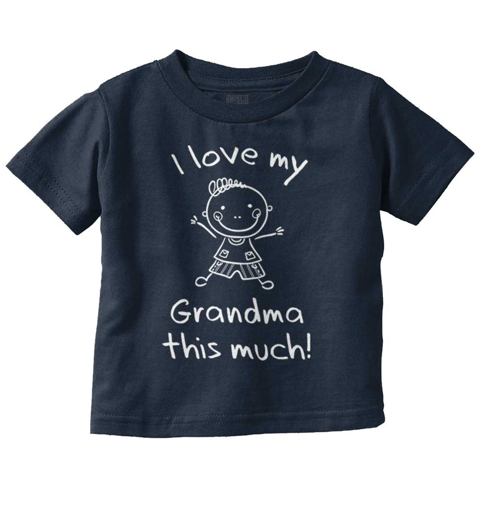 Love My Grandma Infant Toddler T Shirt-Direct To Garment Print-Brisco Baby