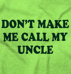 Don't Make Me Call My Uncle Romper Bodysuit-Direct To Garment Print-Brisco Baby