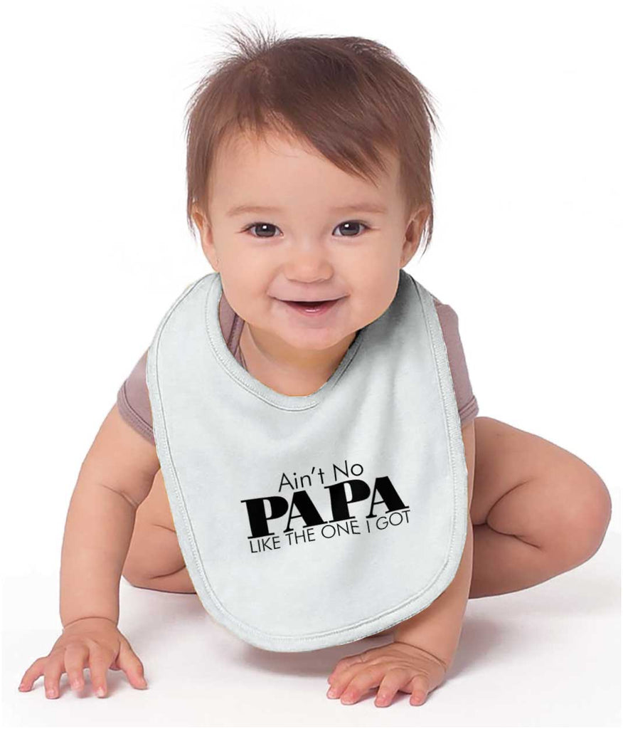 Ain't No Papa Like Mine Infant Baby Bib-Direct To Garment Print-Brisco Baby