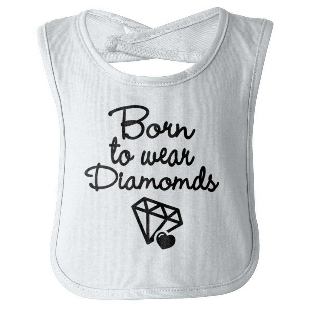 Born To Wear Diamond Infant Baby Bib-Direct To Garment Print-Brisco Baby