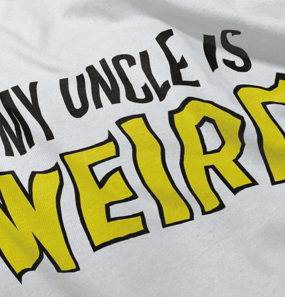 My Uncle Is Weird Romper Bodysuit-Direct To Garment Print-Brisco Baby