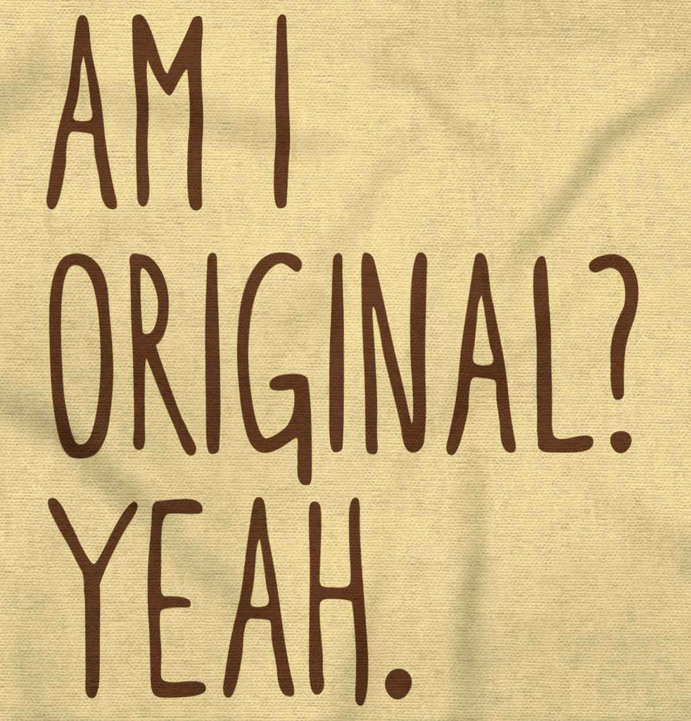 Am I Original? Romper Bodysuit-Direct To Garment Print-Brisco Baby