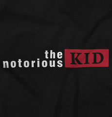 Notorious KID Infant Toddler T Shirt-Direct To Garment Print-Brisco Baby