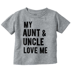 Aunt And Uncle Love Me Infant Toddler T Shirt-Direct To Garment Print-Brisco Baby