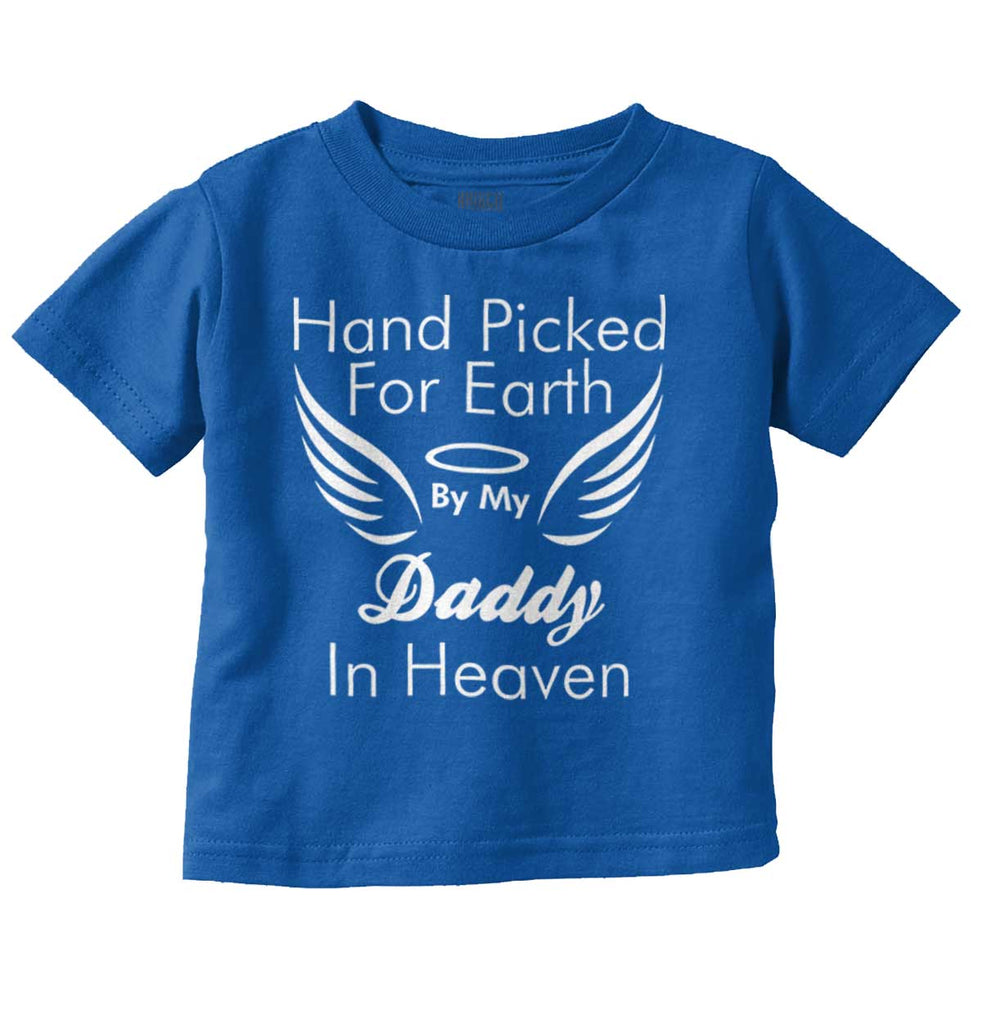 Hand Picked By Daddy Infant Toddler T Shirt-Direct To Garment Print-Brisco Baby