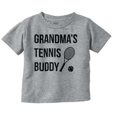 Grandma's Tennis Buddy Infant Toddler T Shirt-Direct To Garment Print-Brisco Baby
