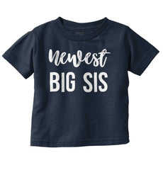 Newest Big Sis Infant Toddler T Shirt-Direct To Garment Print-Brisco Baby