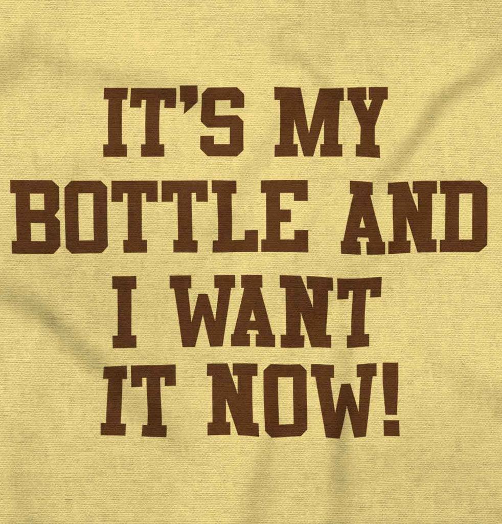 I Want It Now Infant Toddler T Shirt-Direct To Garment Print-Brisco Baby