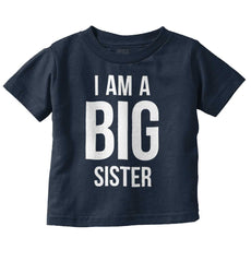 I Have A Big Sister Infant Toddler T Shirt-Direct To Garment Print-Brisco Baby