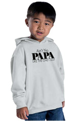 No Papa Like Me Toddler Pullover Hoodie-Direct To Garment Print-Brisco Baby