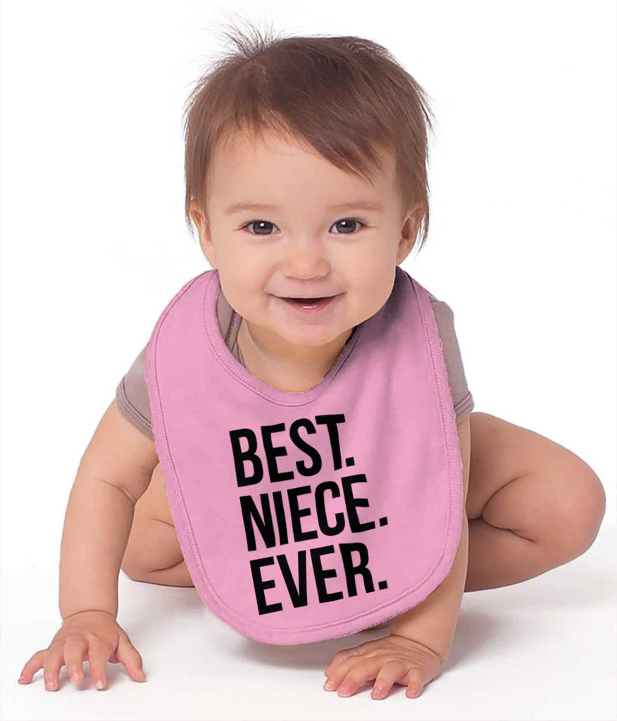 Best Niece Ever Infant Baby Bib-Direct To Garment Print-Brisco Baby