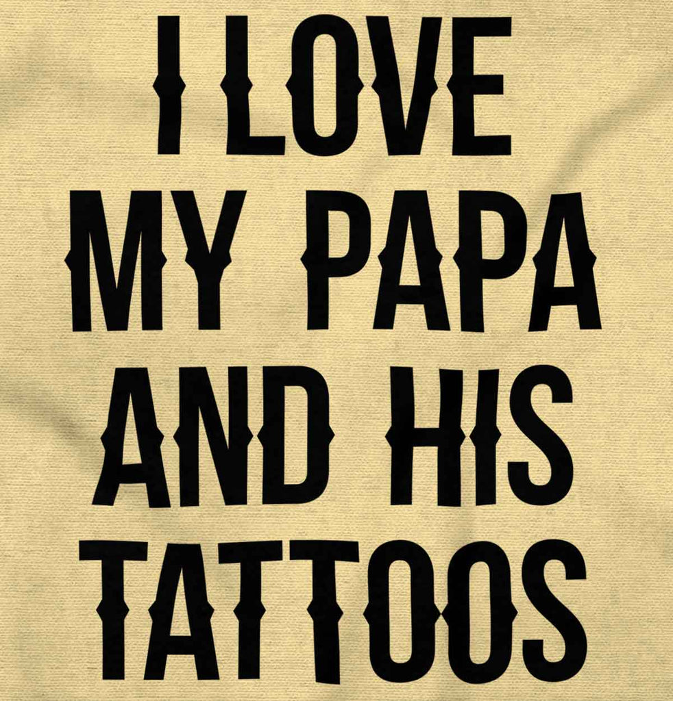 I Love Papa And Tattoos Romper Bodysuit-Direct To Garment Print-Brisco Baby