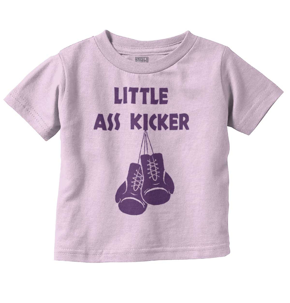 Little Ass Kicker Infant Toddler T Shirt-Direct To Garment Print-Brisco Baby