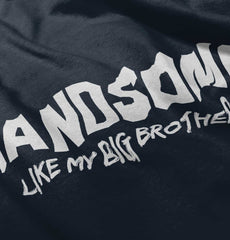 Handsome Like My Big Brother Romper Bodysuit-Direct To Garment Print-Brisco Baby