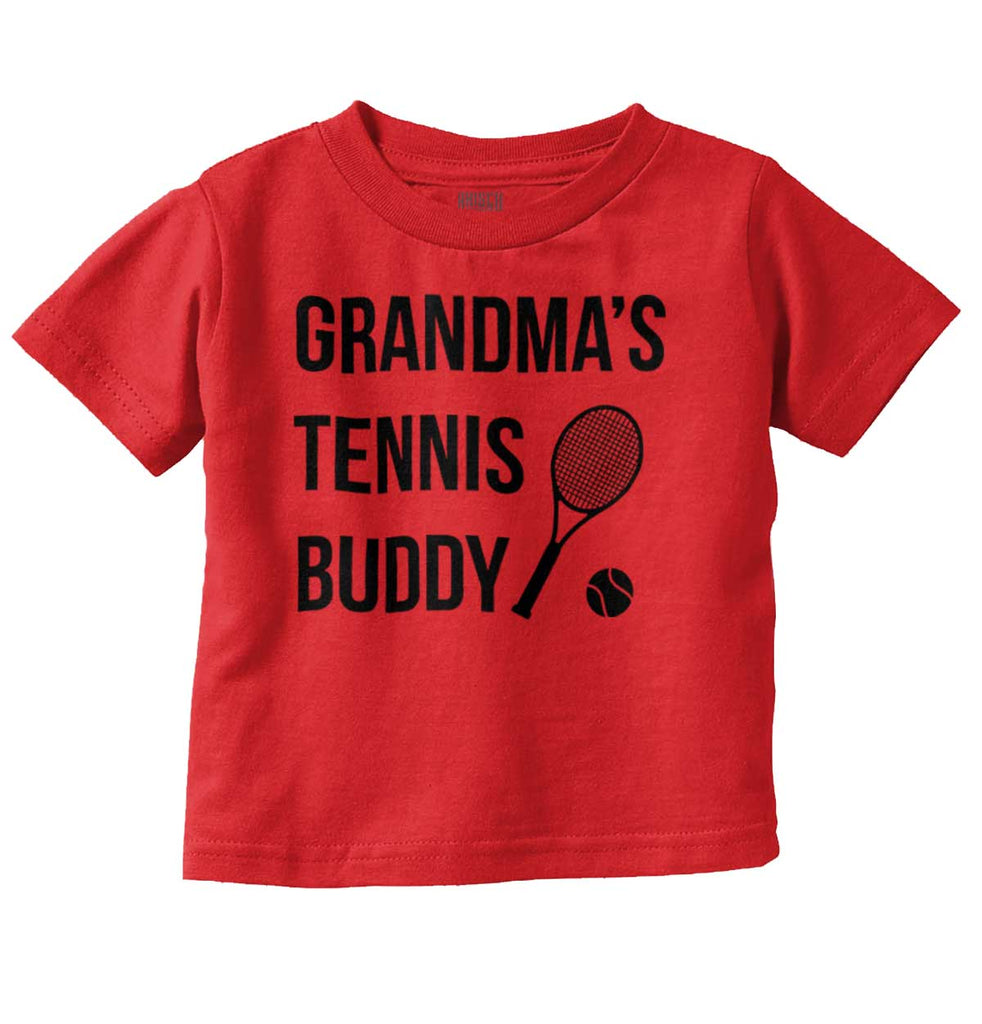 Grandma's Tennis Buddy Infant Toddler T Shirt-Direct To Garment Print-Brisco Baby