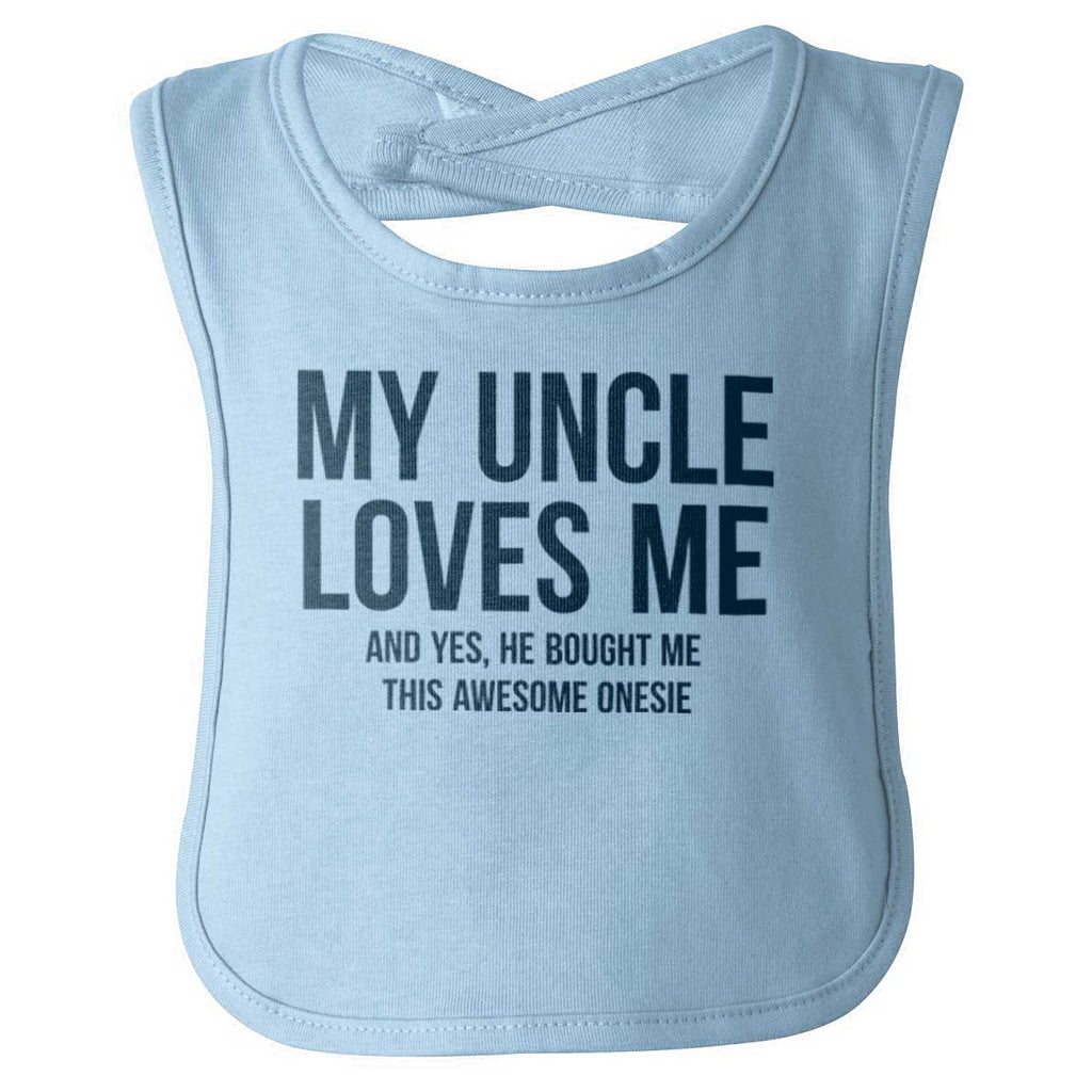 Uncle Loves Me Bought Shirt Infant Baby Bib-Direct To Garment Print-Brisco Baby