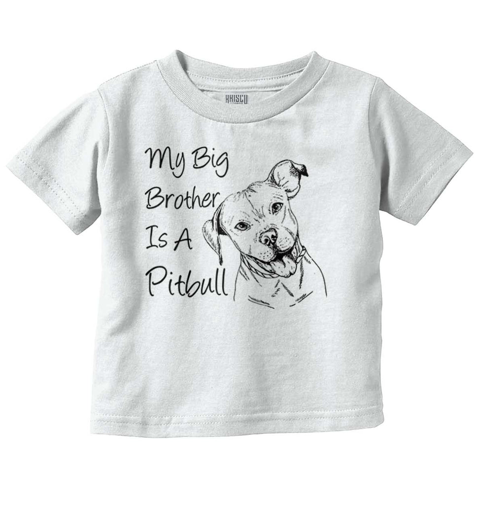 Brother is a Pitbull Infant Toddler T Shirt-Direct To Garment Print-Brisco Baby