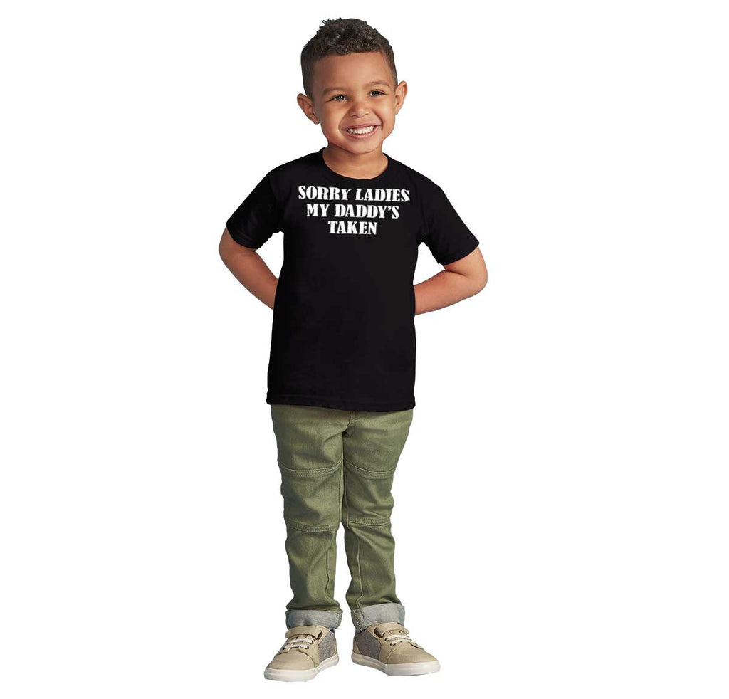 Daddy's Taken Infant Toddler T Shirt-Direct To Garment Print-Brisco Baby