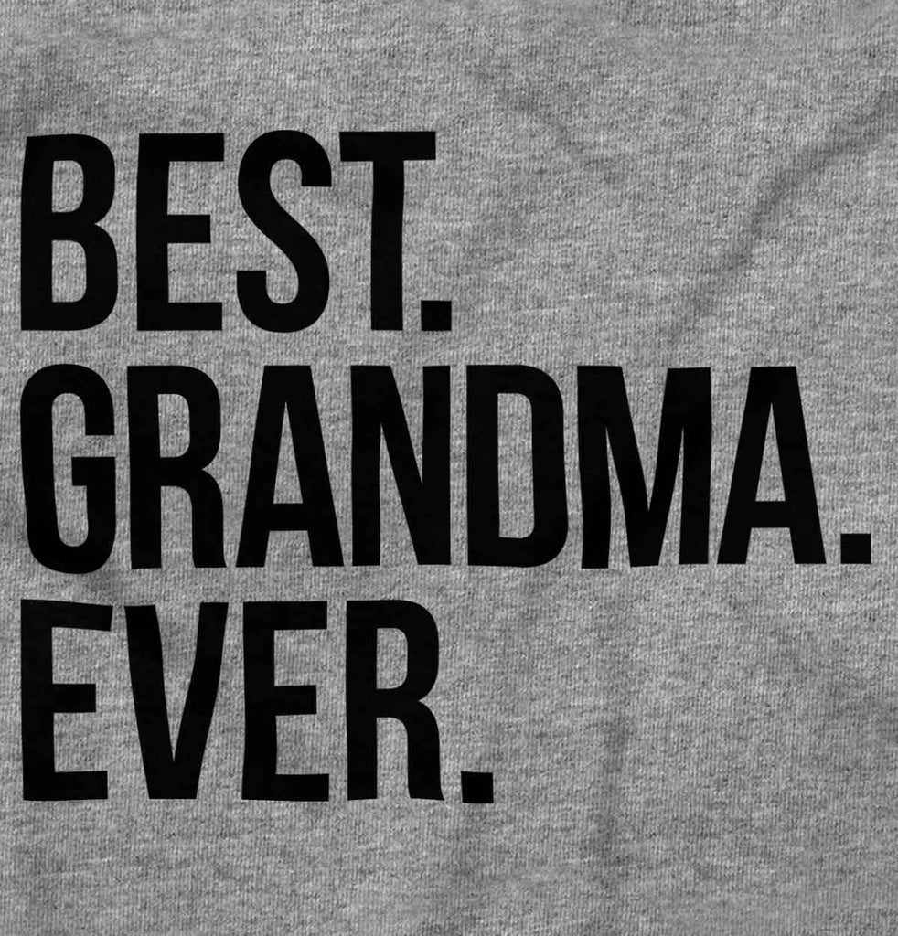 Best Grandma Ever T Shirt-Direct To Garment Print-Brisco Baby