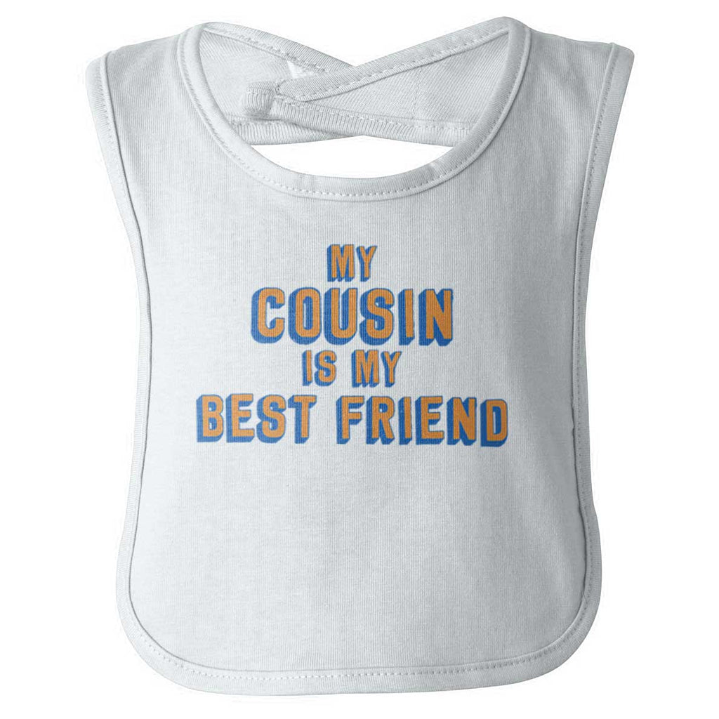 Cousin Best Friend Infant Baby Bib-Direct To Garment Print-Brisco Baby