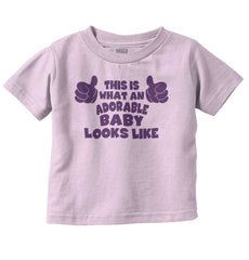 Adorable Looks Like Infant Toddler T Shirt-Direct To Garment Print-Brisco Baby
