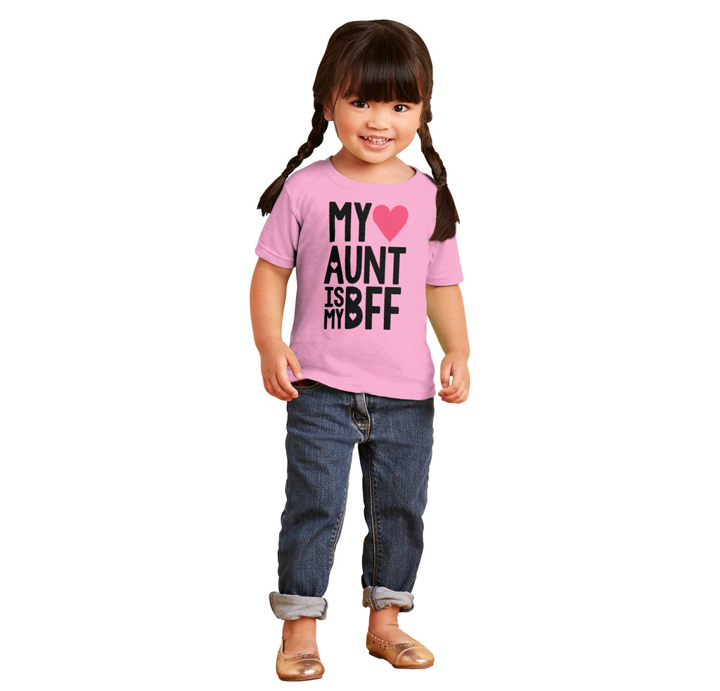 Aunt Is My BFF Infant Toddler T Shirt-Direct To Garment Print-Brisco Baby