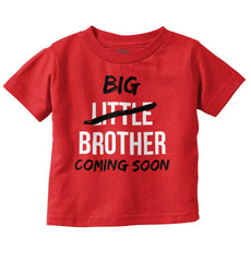 Big Brother Coming Soon Infant Toddler T Shirt-Direct To Garment Print-Brisco Baby