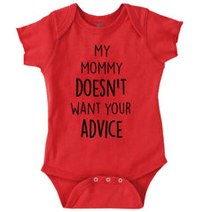 Mommy Doesn't Want Your Advice Romper Bodysuit-Direct To Garment Print-Brisco Baby