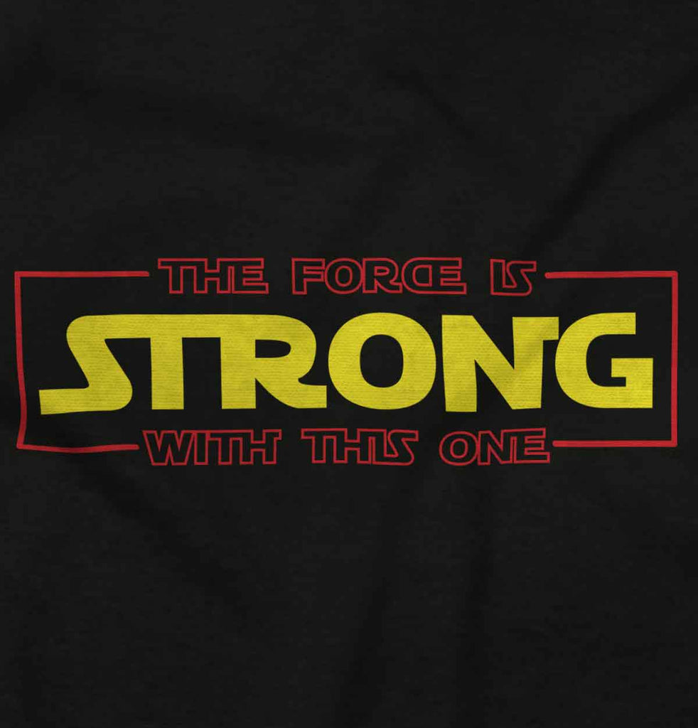 Strong Star Wars Infant Toddler T Shirt-Direct To Garment Print-Brisco Baby