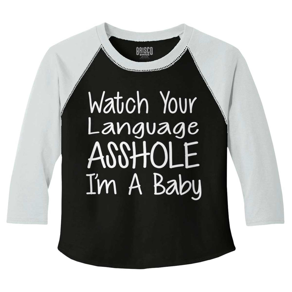 Watch The Language Toddler Baseball-Direct To Garment Print-Brisco Baby