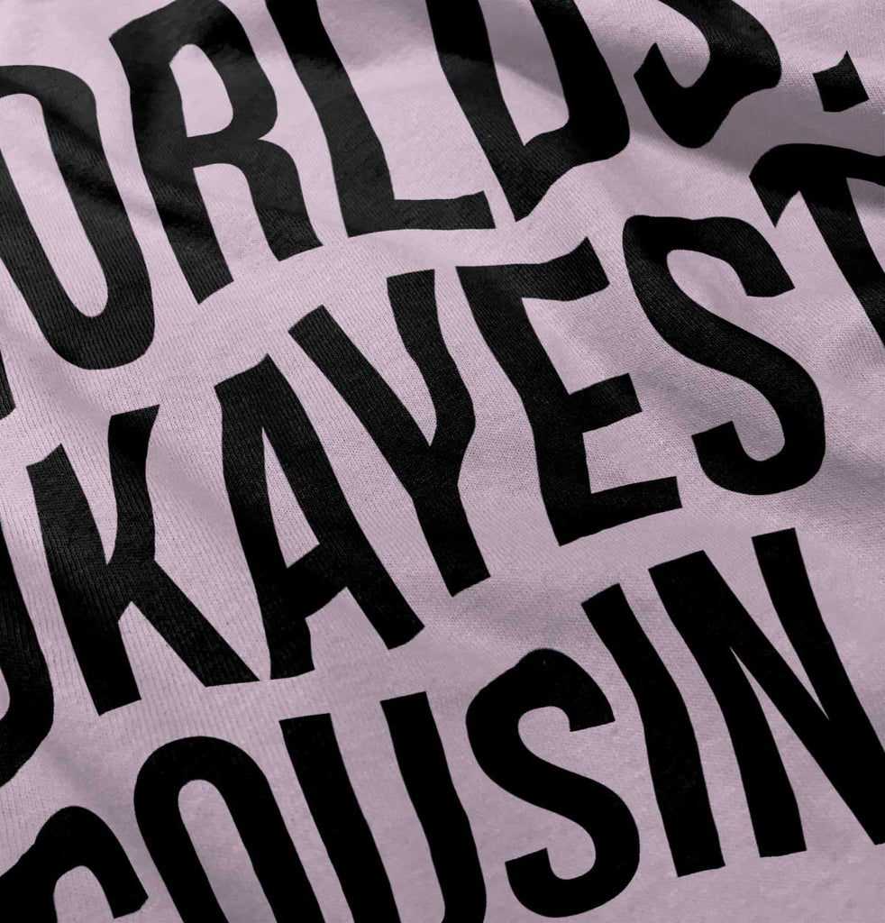 Worlds Okayest Cousin Infant Baby Bib-Direct To Garment Print-Brisco Baby