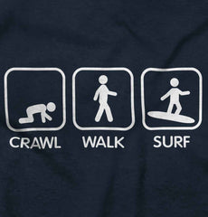 Crawl Walk Surf Infant Toddler T Shirt-Direct To Garment Print-Brisco Baby