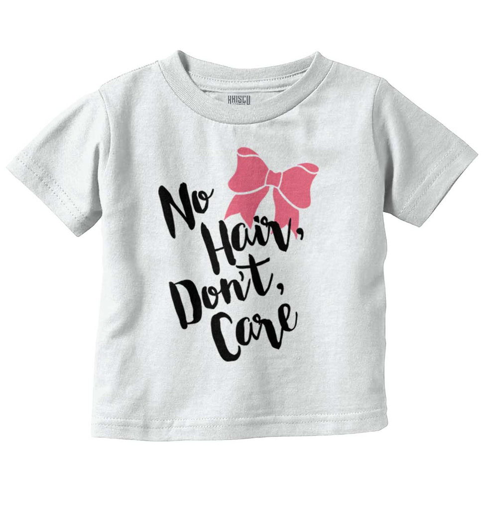 No Hair Don't Care Infant Toddler T Shirt-Direct To Garment Print-Brisco Baby