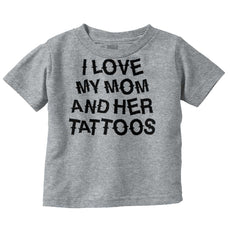Mom's Tattoos Infant Toddler T Shirt-Direct To Garment Print-Brisco Baby