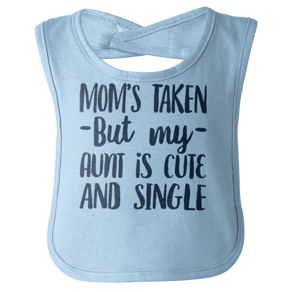 Aunt is Single Infant Baby Bib-Direct To Garment Print-Brisco Baby