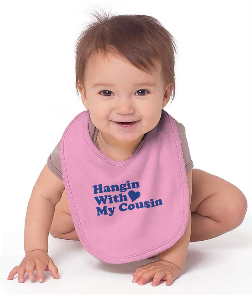 Hangin With Cousin Infant Baby Bib-Direct To Garment Print-Brisco Baby